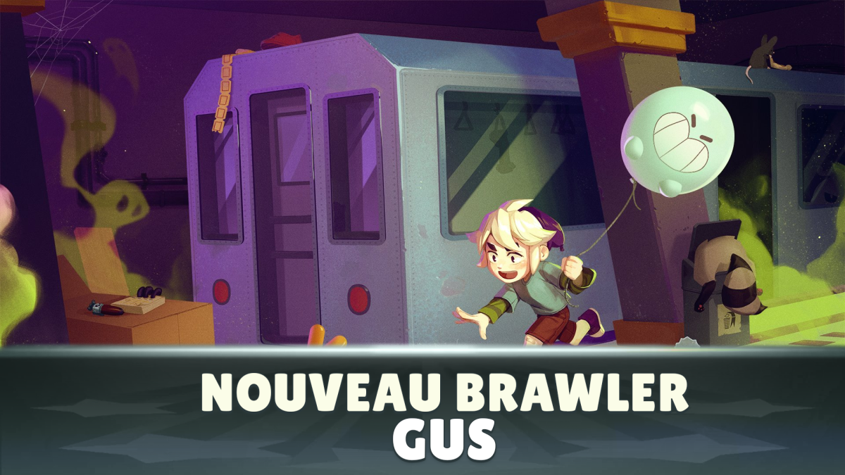 Brawl Stars : Nouveau Brawler – Tout savoir sur Gus.🎈